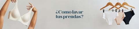 ¿Cómo lavar tu Ropa Interior Sin Costuras?